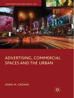 cover image of Advertising, Commercial Spaces and the Urban